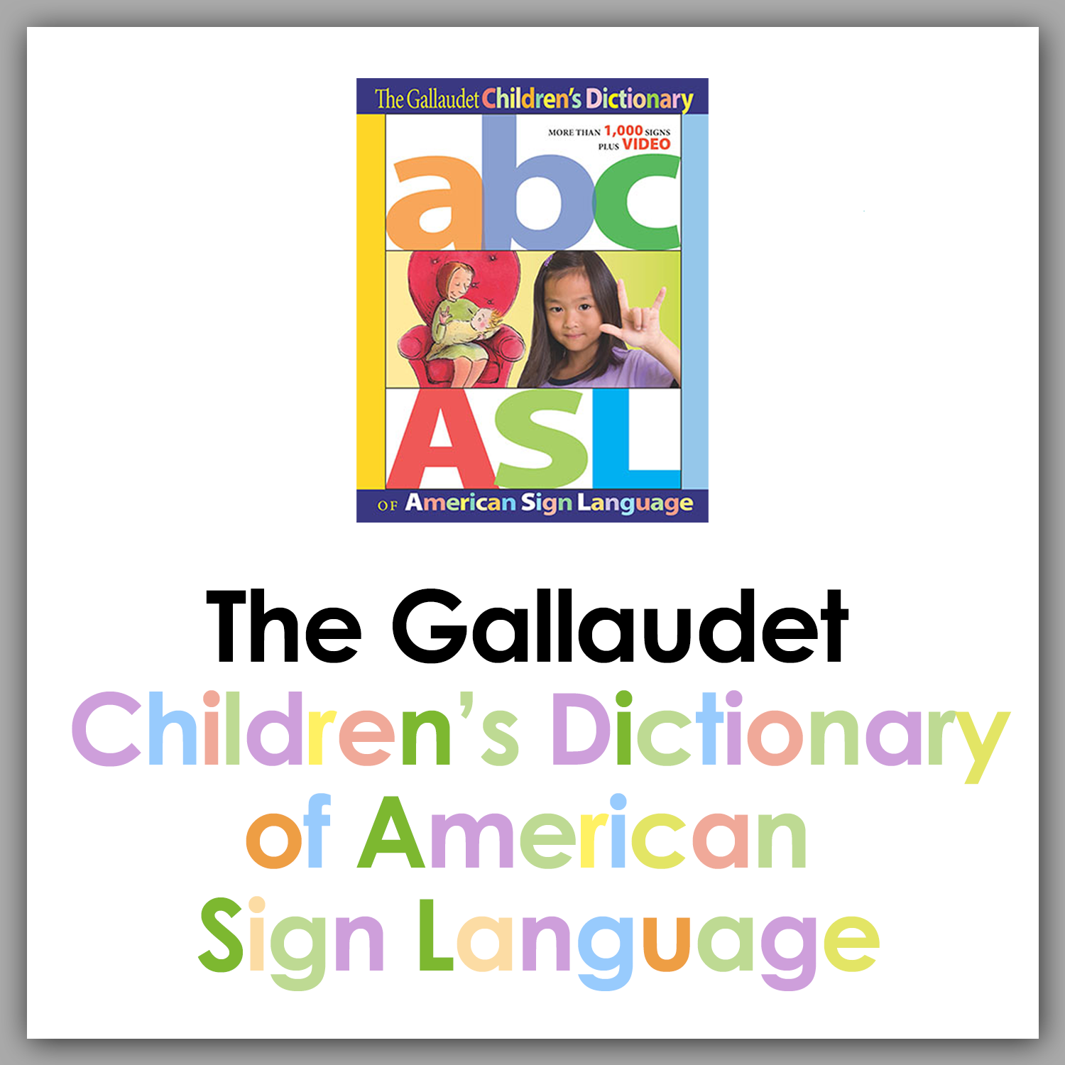 The Gallaudet Children's Dictionary of American Sign Language Button