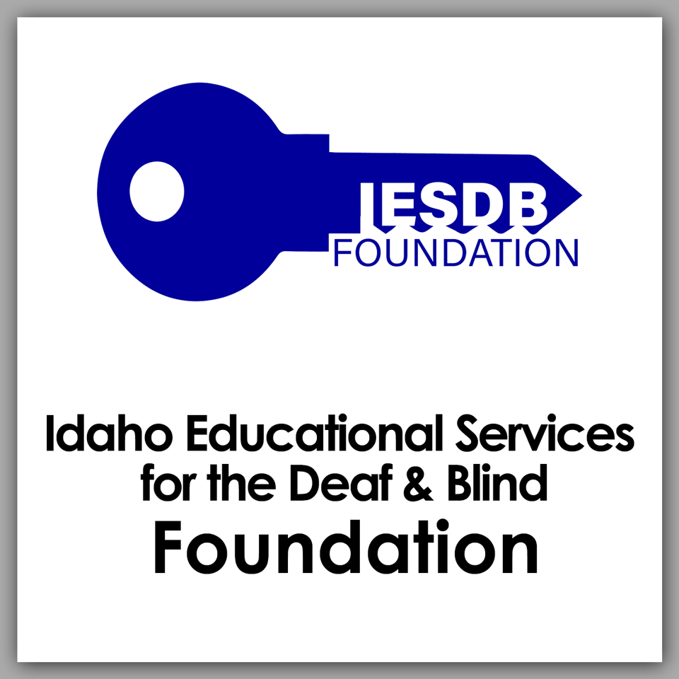 IDAHO EDUCATIONAL SERVICES FOR THE DEAF AND BLIND FOUNDATION